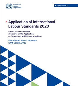 Report of the Committee of Experts on the Application of Conventions and Recommendations. International Labour Conference 109th Session, 2020