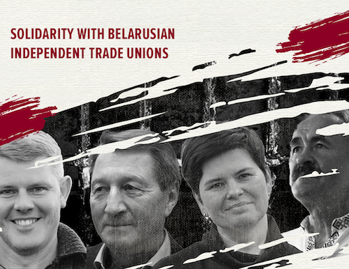 Беларусь: Прекратить репрессии, освободить заключенных профсоюзных активистов